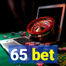 65 bet